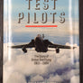 TEST PILOTS : The Story of British Test Flying 1903-1984