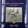 FLYGET PÅ KARLSBORG