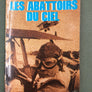 LES ABATTOIRS DU CIEL