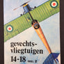 GEVECHTSVLIEGTUIGEN 14-18 —  DEEL 2