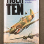 TIGER TEN — On Hire - for the craziest, bloodiest mission of the War