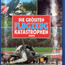 DIE GRÖSSTEN FLUGZEUG KATASTROPHEN