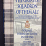 THE GREATEST SQUADRON OF THEM ALL — THE DEFINITIVE HISTORY OF 603 (CITY OF EDINBURGH) SQUADRON, RAUXAF — VOLUME 1: FORMATION TO THE END OF 1940 — SIGNED BOOK
