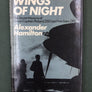 WINGS OF NIGHT —  The Secret Missions of Group Captain Charles Pickard, DSO and two bars, DFC