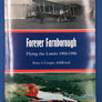 Forever Farnborough —  Flying the Limits 1904-1996
