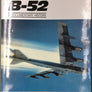 BOEING B-52 —  A DOCUMENTARY HISTORY