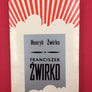 FRANCISZEK ŻWIRKO