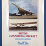 BRITISH COMMERCIAL AIRCRAFT — sixty years in pictures