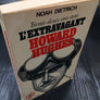 Trente-deux ans avec L'EXTRAVAGANT HOWARD HUGHES