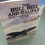 FROM HULL, HELL AND HALIFAX — An Illustrated History of No. 4 Group — 1937-1948