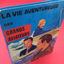 LA VIE AVENTUREUSE DES GRANDS AVIATEURS