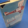 Early Bird (by Major W. G. Moore)