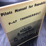 Pilots Manual for Republic P-47 — THUNDERBOLT