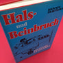 Hals- und Beinbruch — HEITERE FLIEGEREN