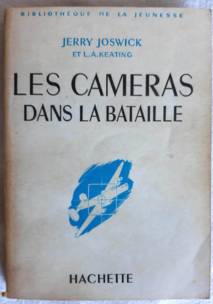 LES CAMERAS DANS LA BATAILLE