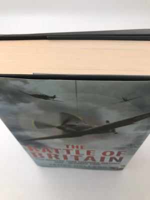 THE BATTLE OF BRITAIN : FIVE MONTHS THAT CHANGED HISTORY, MAY - OCTOBER 1940