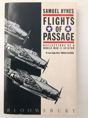 FLIGHTS OF PASSAGE : REFLECTIONS OF A WORLD WAR II AVIATOR