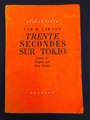 TRENTE SECONDES SUR TOKIO ***prix rouge ****