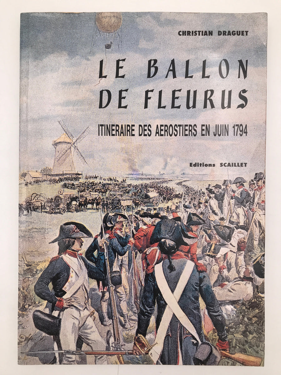 LE BALLON DE FLEURUS ITINERAIRE DES AEROSTIERS EN JUIN 1794