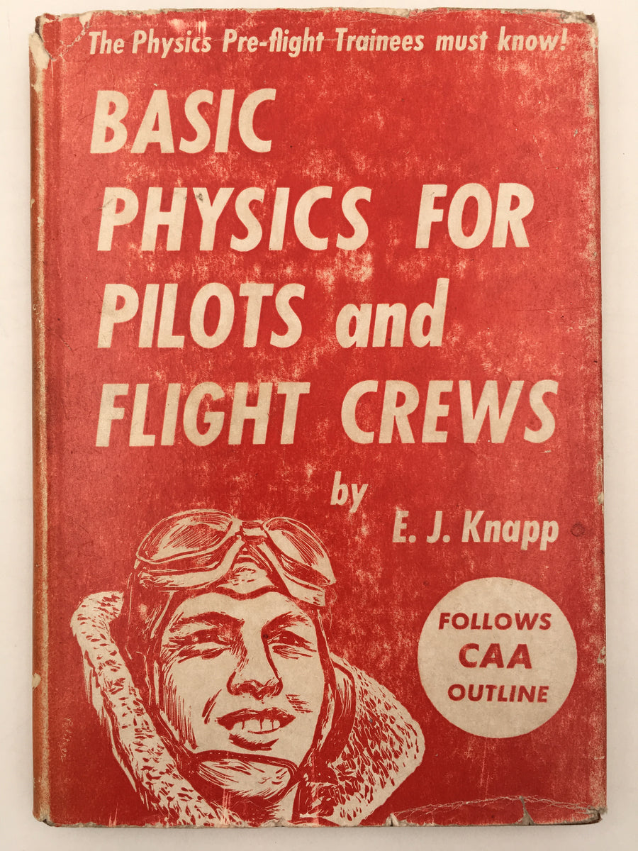 BASIC PHYSICS FOR PILOTS and FLIGHT CREWS