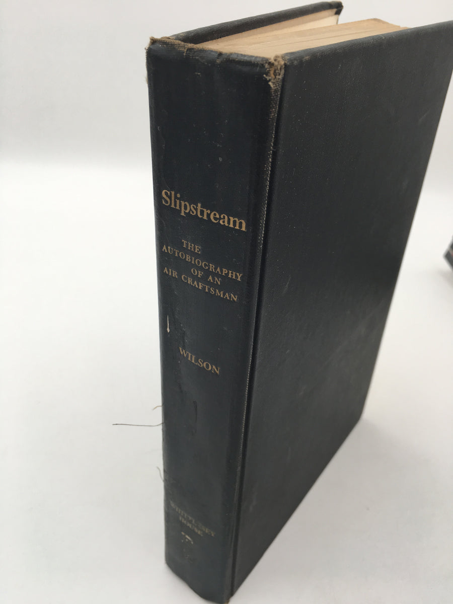 Slipstream : THE AUTOBIOGRAPHY OF AN AIR CRAFTSMAN