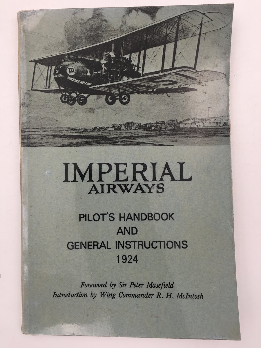 IMPERIAL AIRWAYS : PILOT'S HANDBOOK AND GENERAL INSTRUCTIONS, 1924