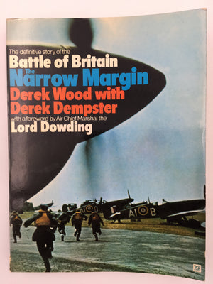 The definitive story of the Battle of Britain : The Narrow Margin