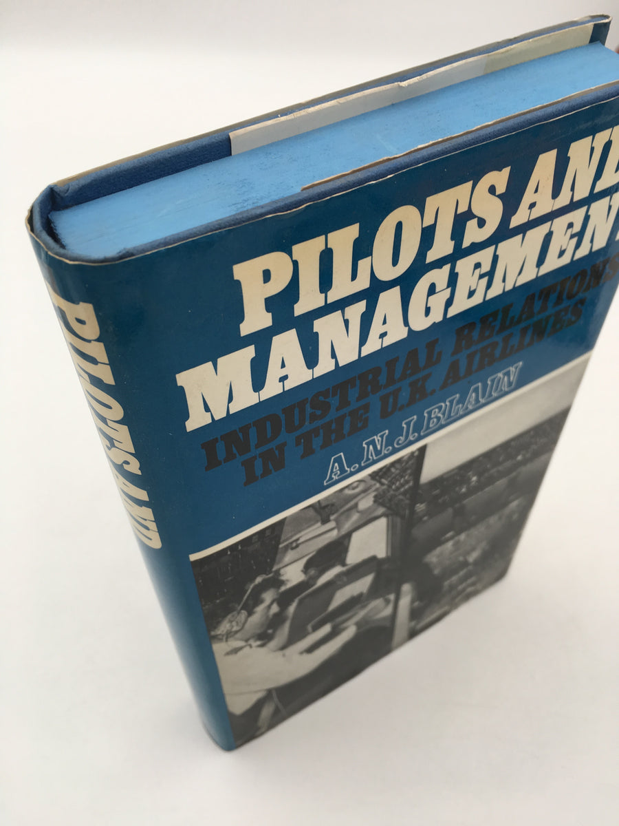 PILOTS AND MANAGEMENT : INDUSTRIAL RELATIONS IN THE U.K. AIRLINES