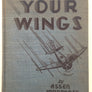 YOUR WINGS
