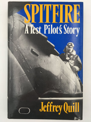 SPITFIRE : A Test Pilot's Story