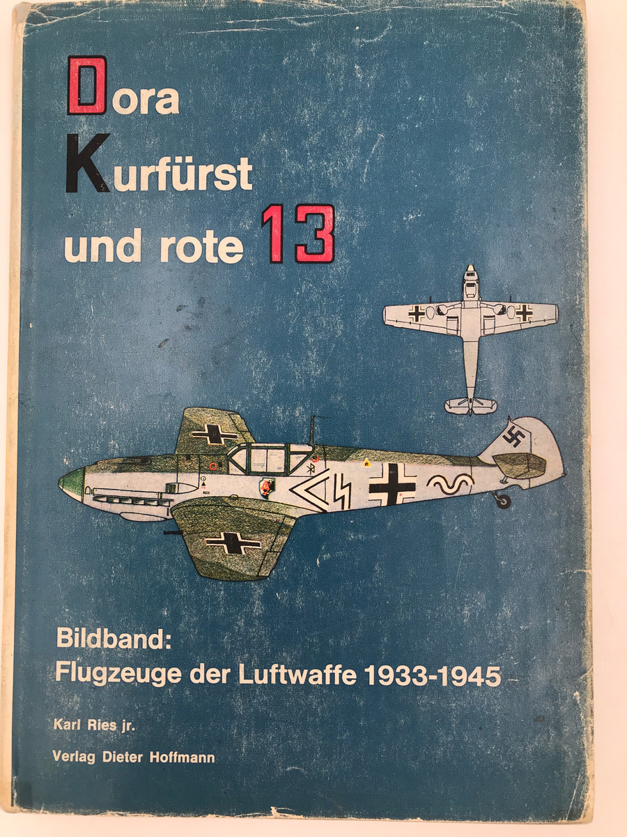 Dora Kurfürst und rote 13  N°1 N°2 N°3 N°4 - Die 4 Bücher für 45 € -