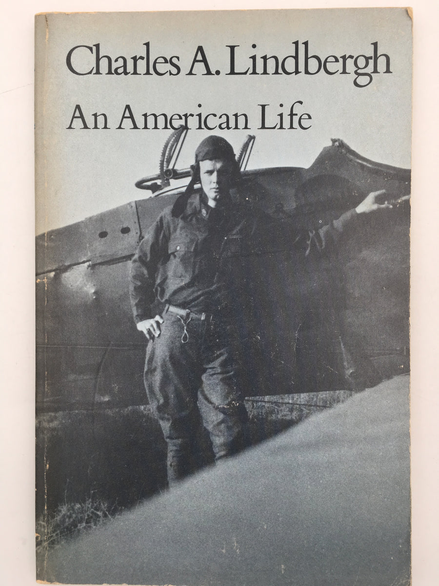 Charles A. Lindbergh : An American Life
