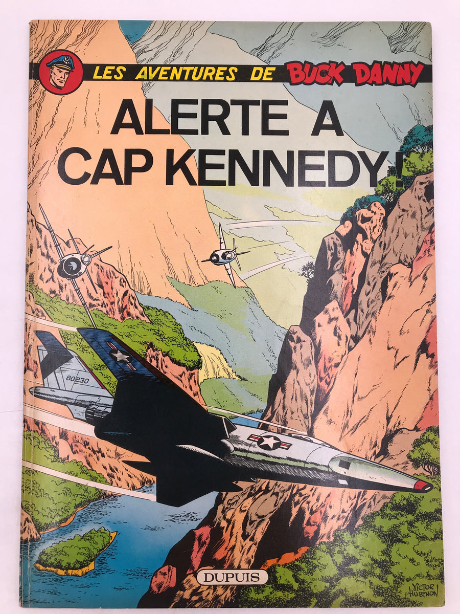 LES AVENTURES DE BUCK DANNY - ALERTE À CAP KENNEDY !  (E.O., 1965)