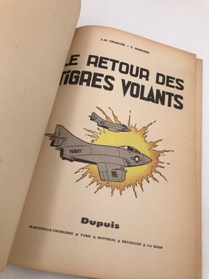 ** RARE **  LES AVENTURES DE BUCK DANNY - LE RETOUR DES TIGRES VOLANTS (E.O., 1962)