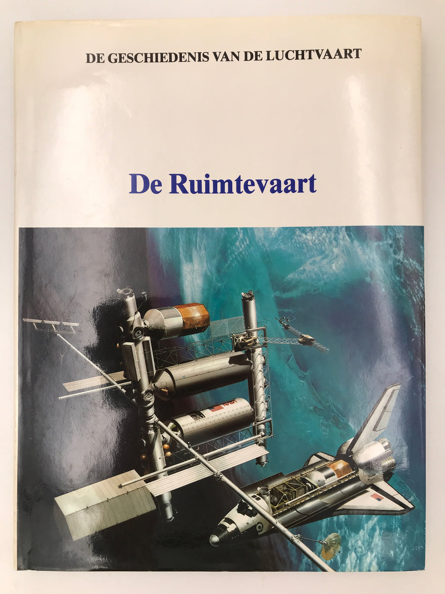 De Ruimtevaart (DE GESCHIEDENIS VAN DE LUCHTVAART)