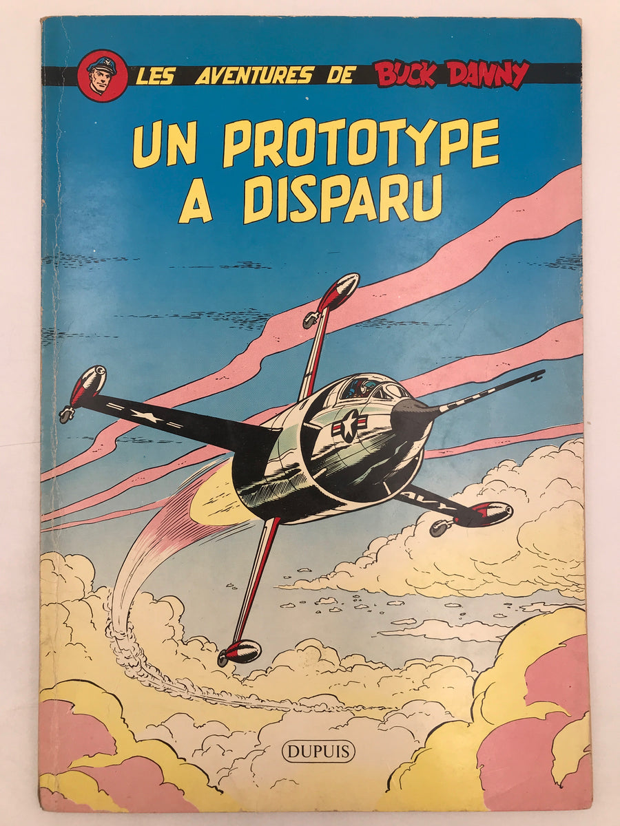 LES AVENTURES DE BUCK DANNY - UN PROTOTYPE A DISPARU  (E.O., 1960)