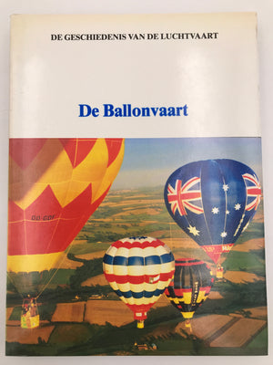 De Ballonvaart (DE GESCHIEDENIS VAN DE LUCHTVAART)