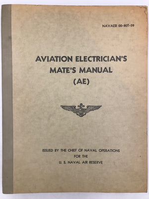 AVIATION ELECTRICIAN'S MATE'S MANUAL (AE) NAVAER OO-80T-59