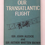 OUR TRANSATLANTIC FLIGHT