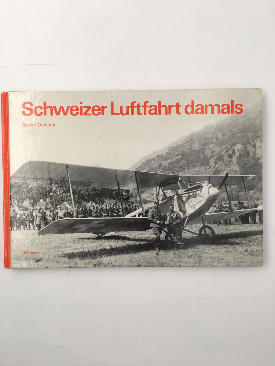 Schweizer Luftfahrt damals