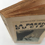LA PASSION DU CIEL : SOUVENIRS D'UNE AVIATRICE