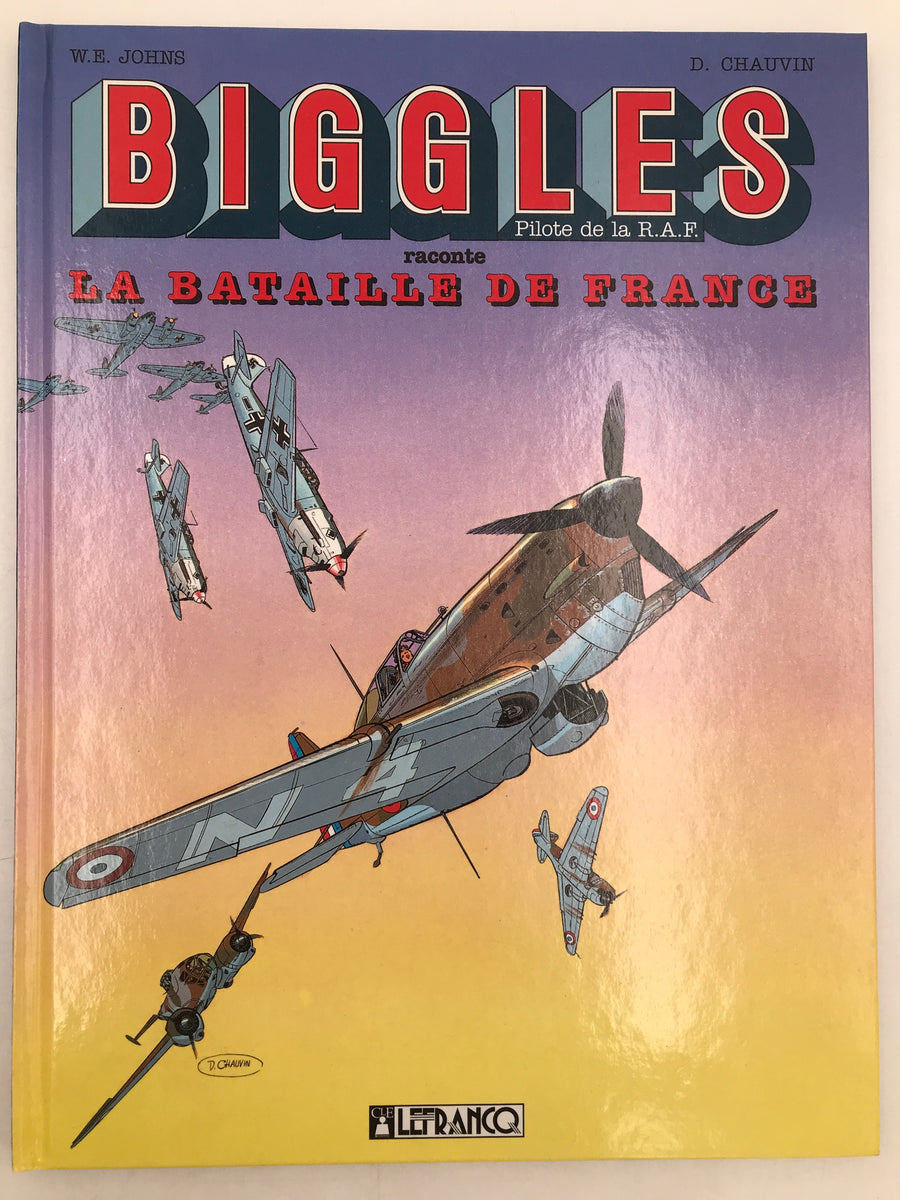 BIGGLES - LA BATAILLE DE FRANCE