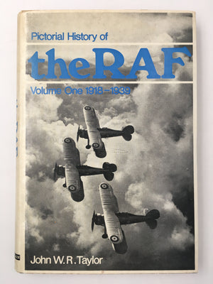Pictorial History of the RAF, Volume One, 1918 - 1939