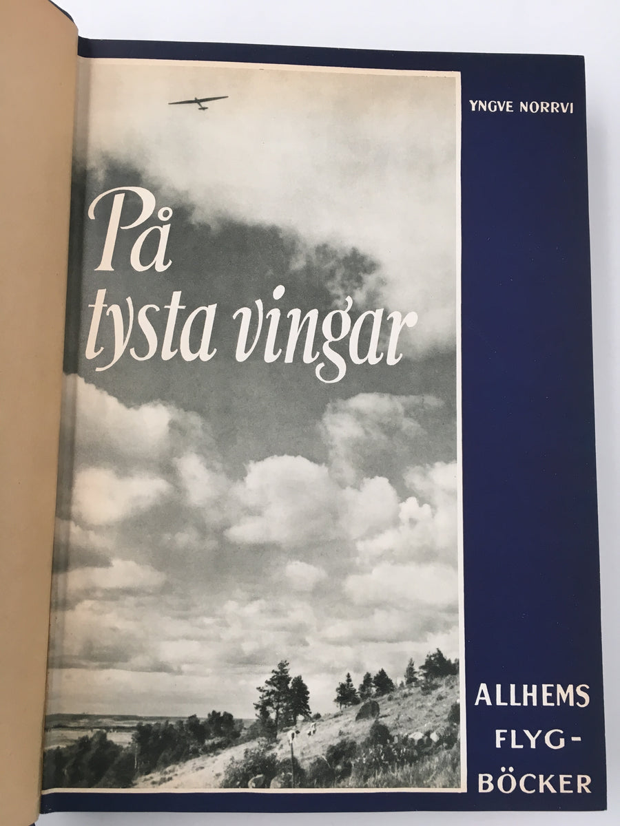 Allhems Flygböcker I : PÅ TYSTA VINGAR