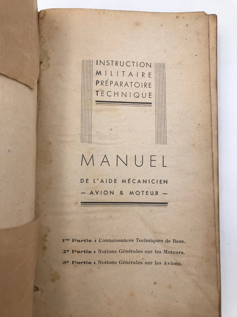 MANUEL DE L'AIDE MÉCANICIEN - AVION & MOTEUR - (Prix réduit, état du livre, v. photos)