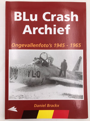 Blu Crash Archief Ongevallenfoto's 1945-1965