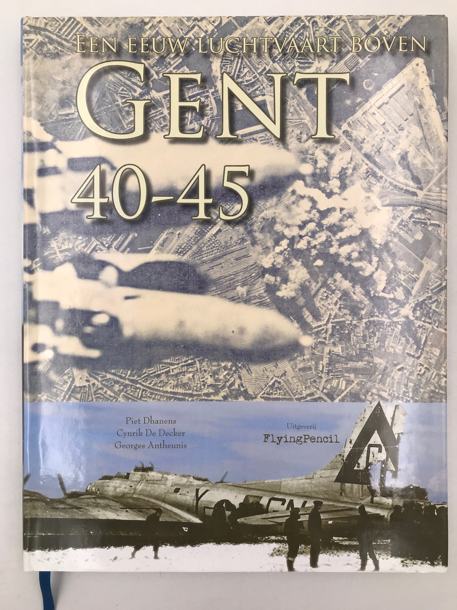 Een eeuw luchtvaart boven Gent : 1940-1945