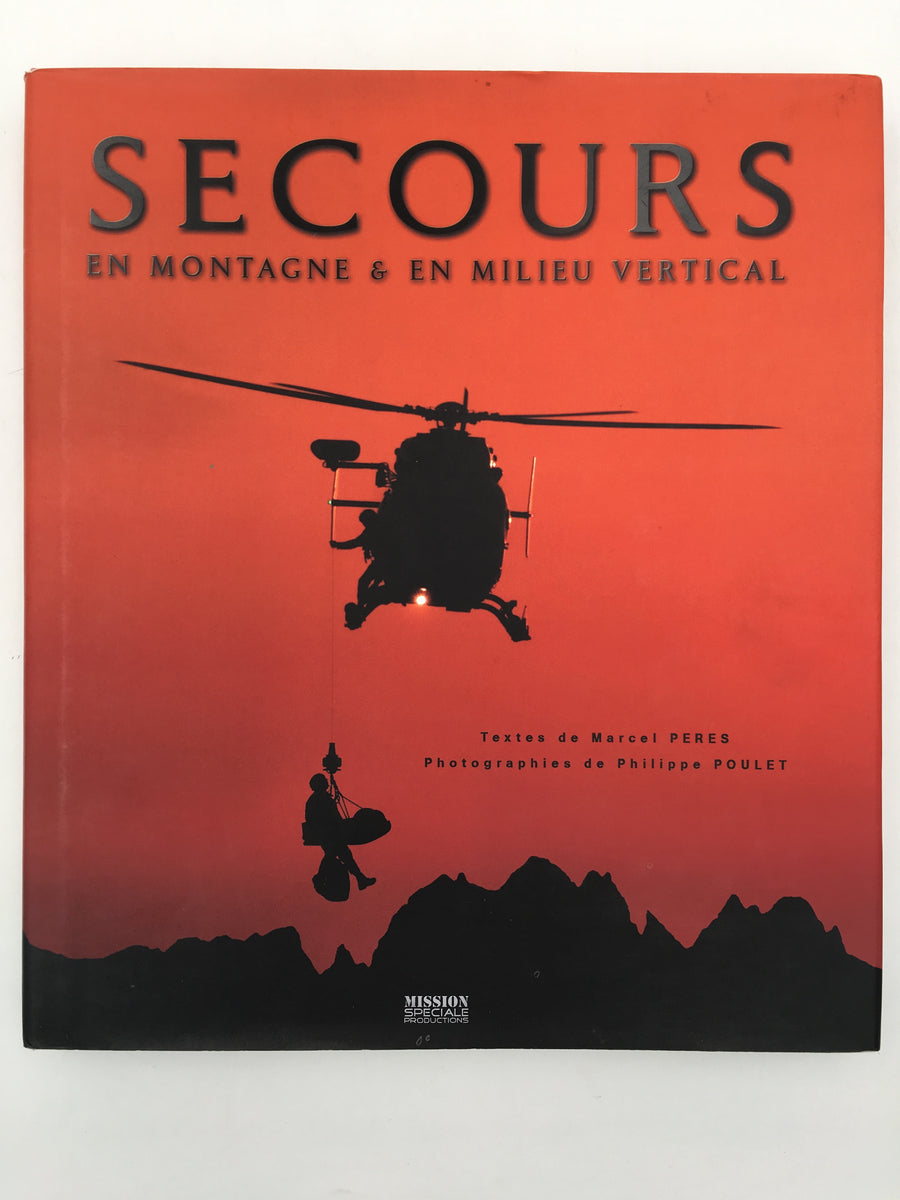 SECOURS EN MONTAGNE ET EN MILIEU VERTICAL