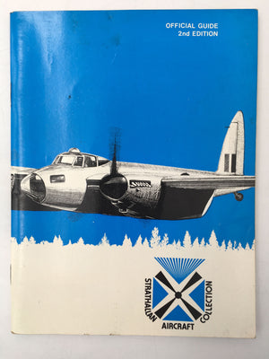 OFFICIAL GUIDE 2nd EDITION - STRATHALLAN AIRCRAFT COLLECTION