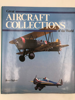 Great AIRCRAFT COLLECTIONS of the World